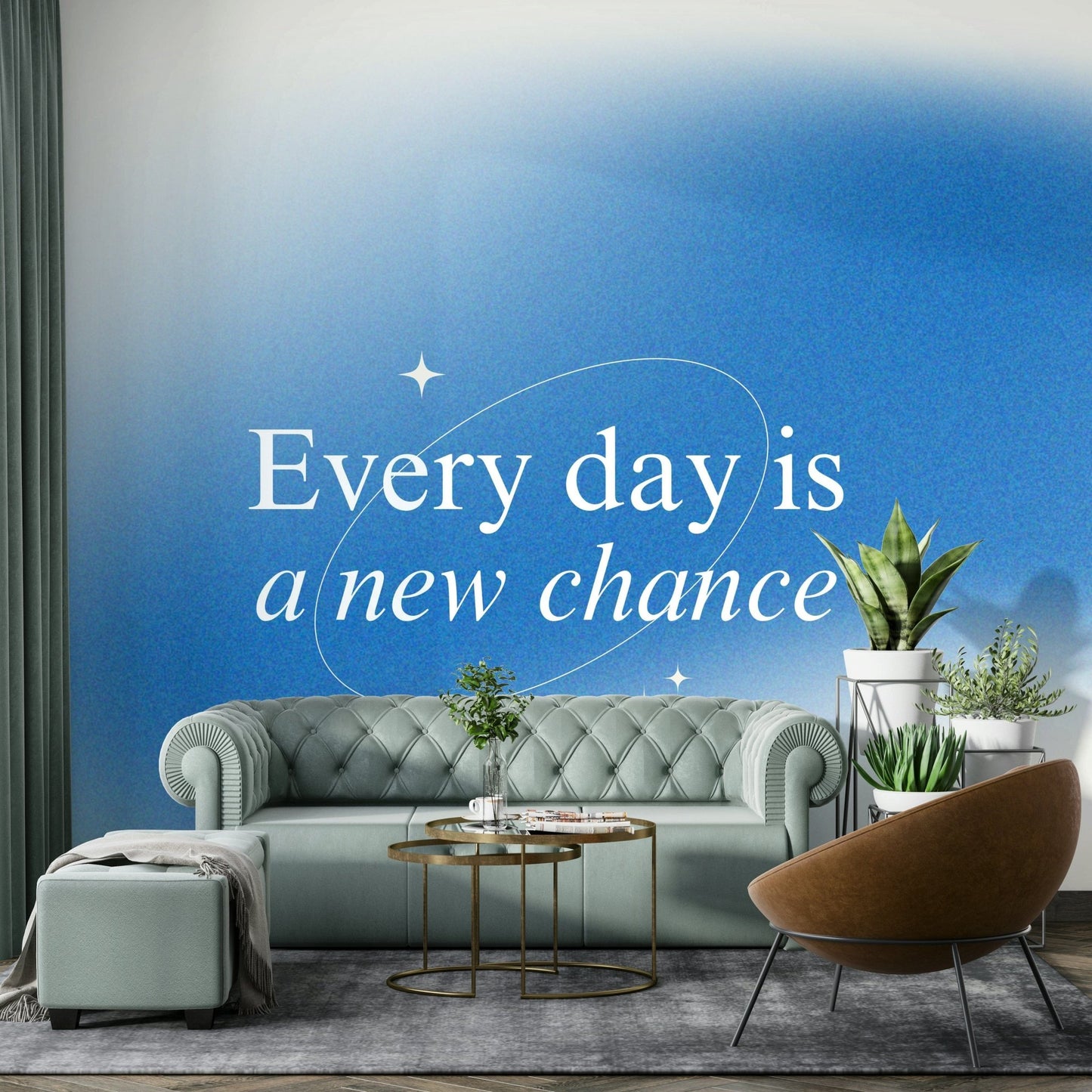 Every Day is a New Chance Blue Ombre Wallpaper