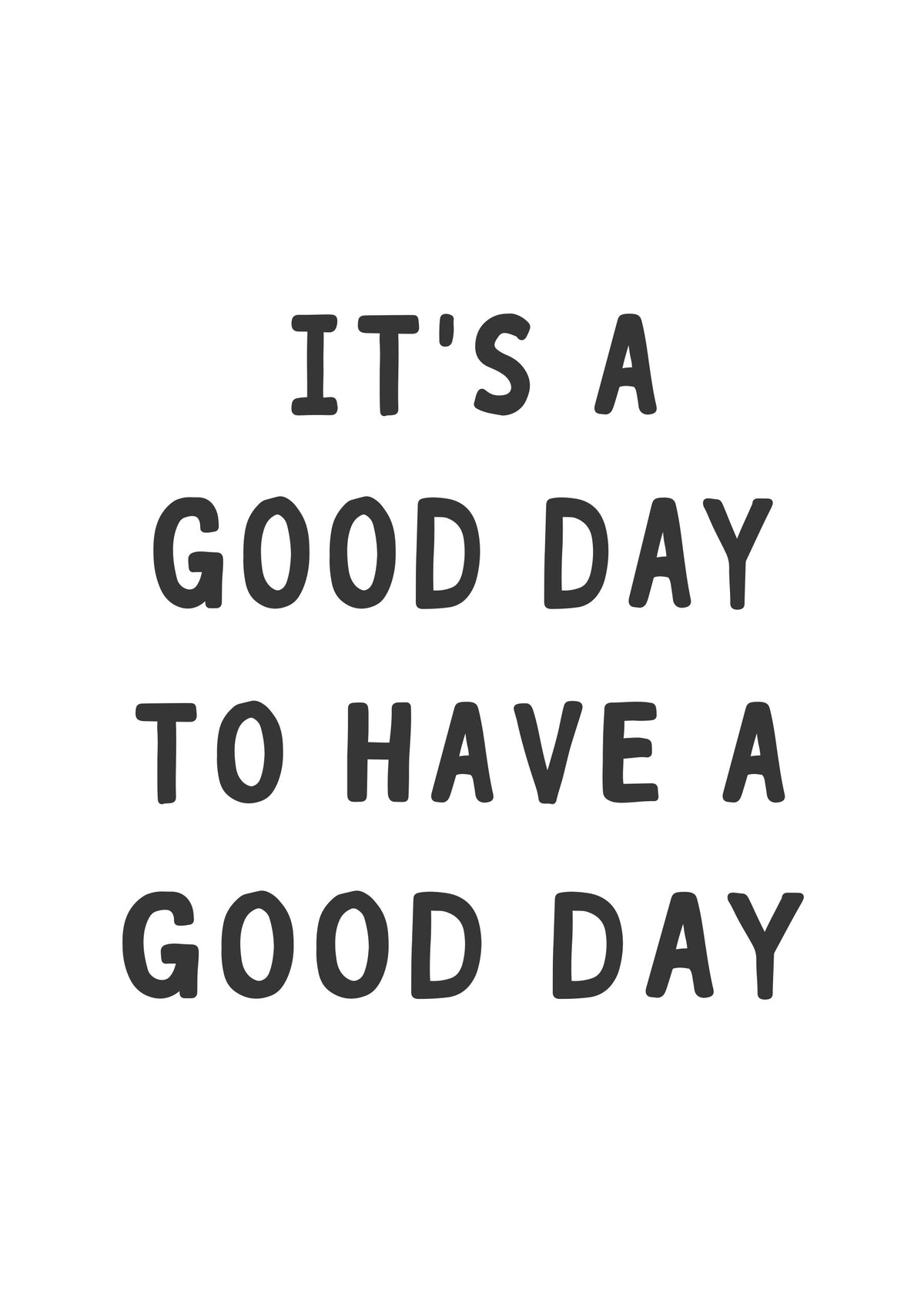 Good Day! Wall Mural in your room — zoomed