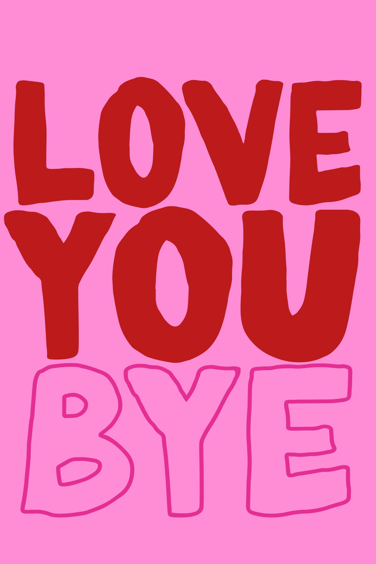 Love You Bye Wall Mural
